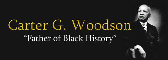 CarterG_WoodsonFatherofBlackHistory